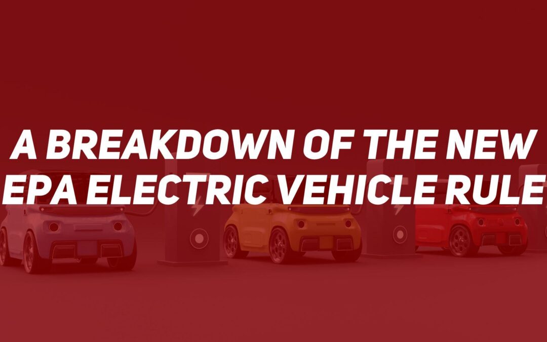 A Breakdown of the New EPA Electric Vehicle Rule