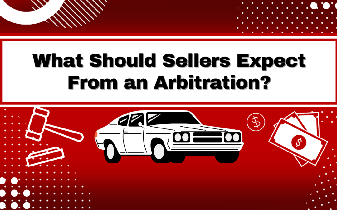 What Should Sellers Expect From an Auto Auction Arbitration?